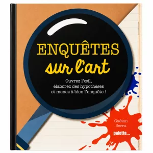 Enquêtes sur l'art